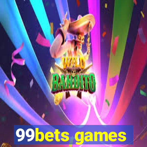 99bets games